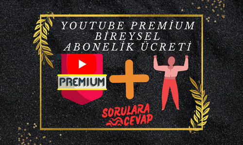 Youtube Premium Bireysel Abonelik Ücreti