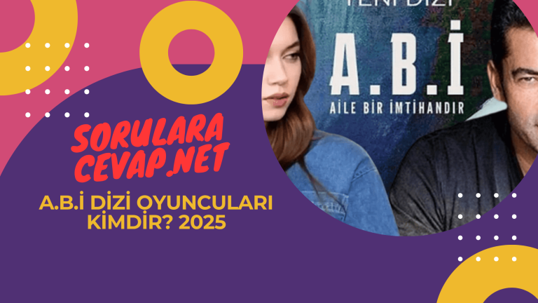 A.B.İ Dizi Oyuncuları Kimdir 2025