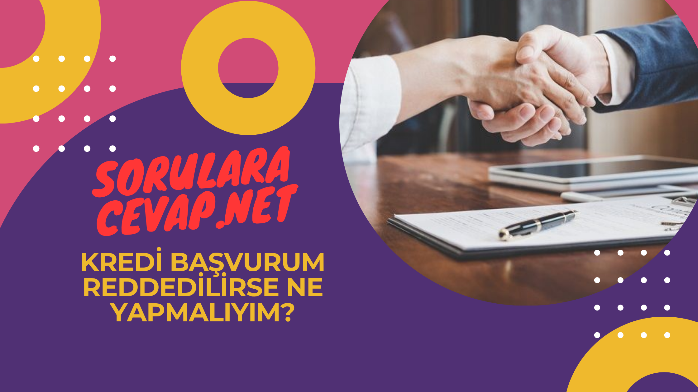 Kredi Başvurum Reddedilirse Ne Yapmalıyım