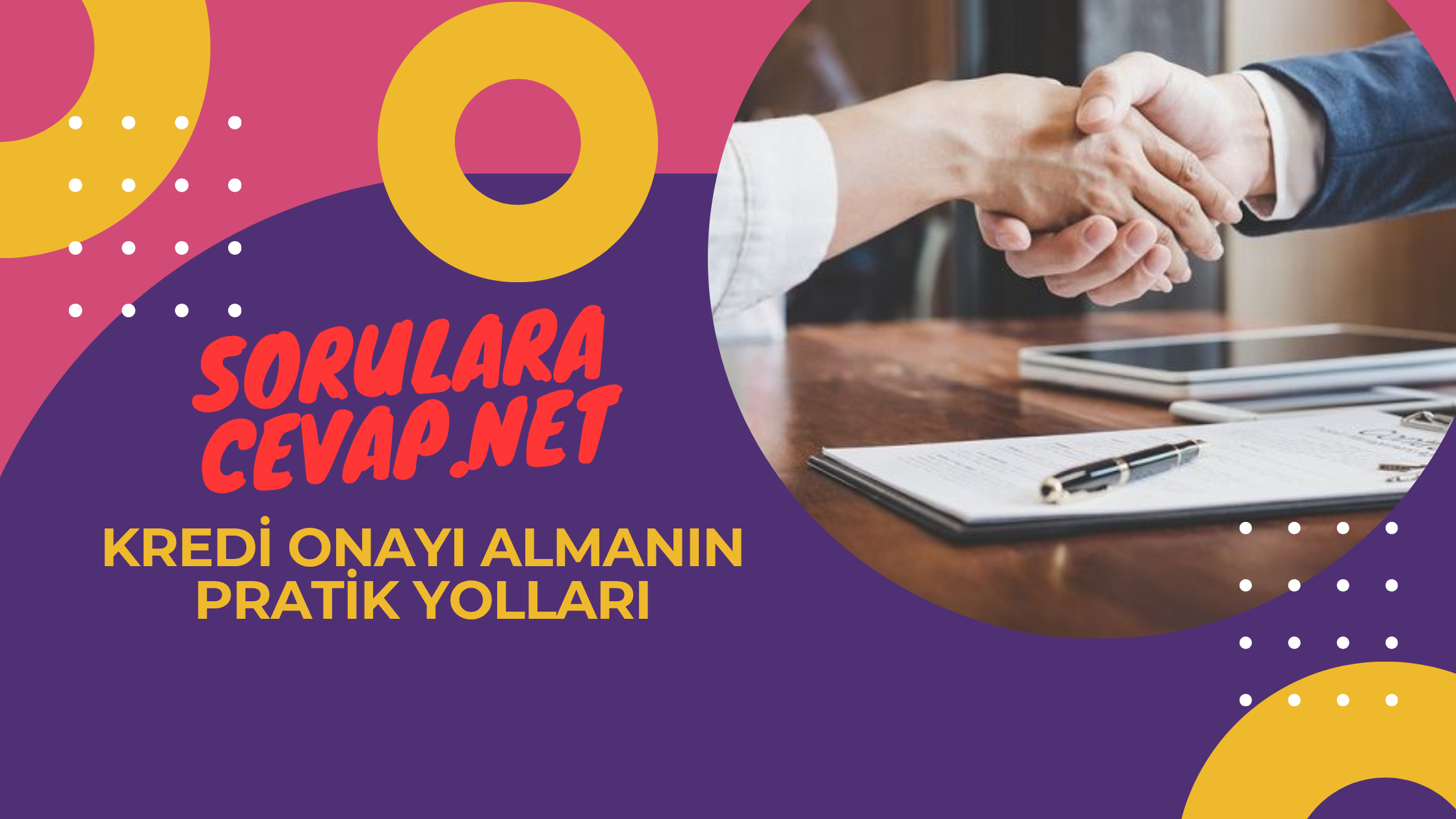 Kredi Onayı Almanın Pratik Yolları