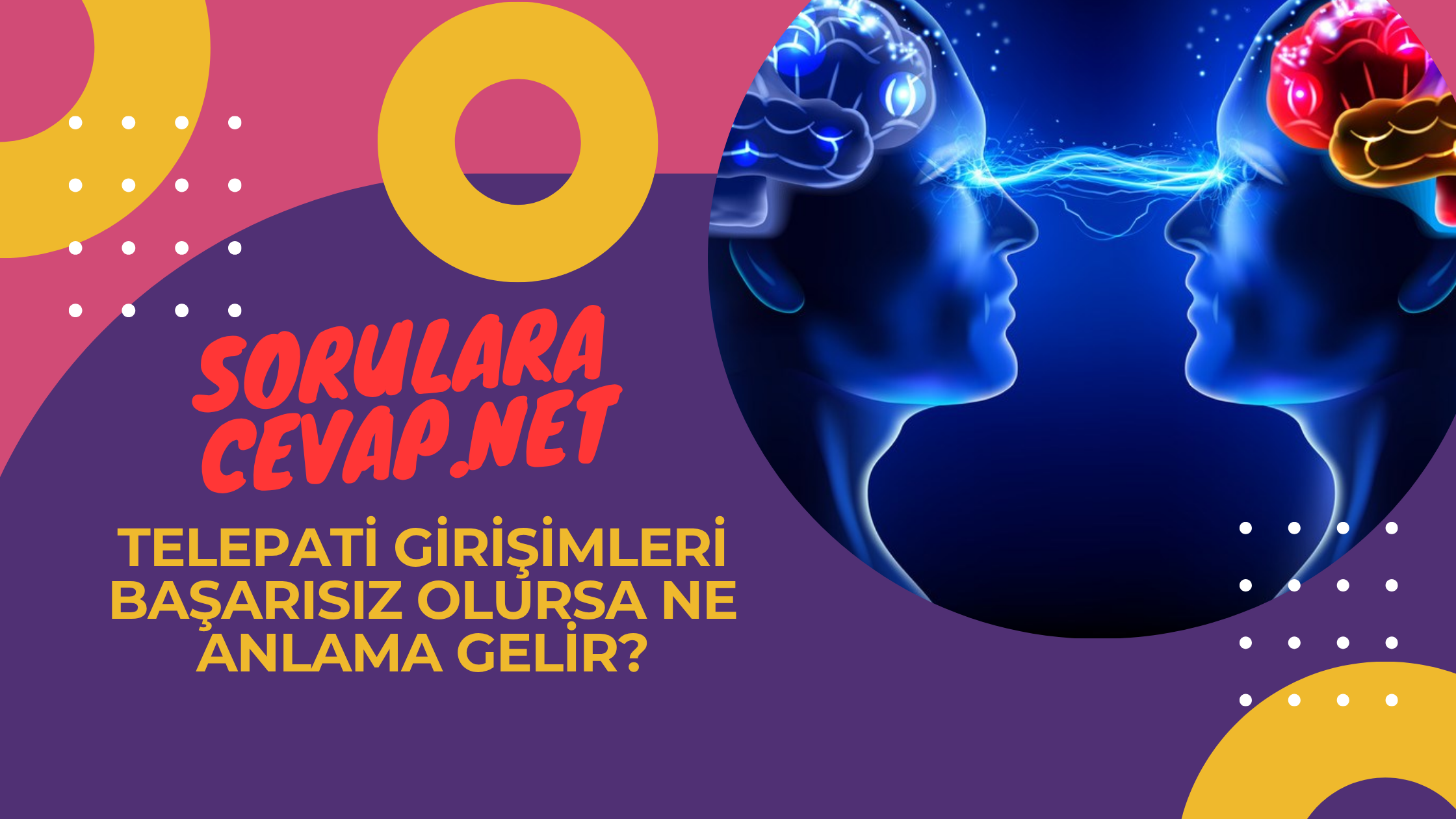 Telepati Girişimleri Başarısız Olursa Ne Anlama Gelir?